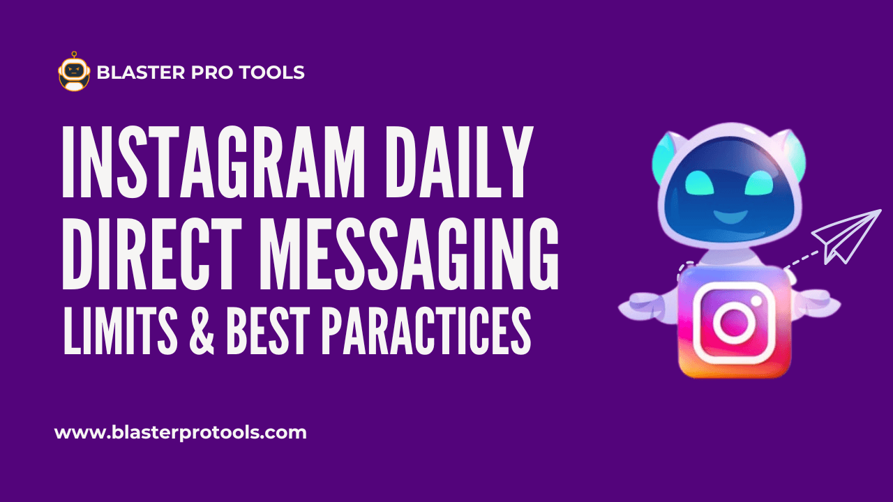 Instagram Direct Messaging Limits and Best Practices